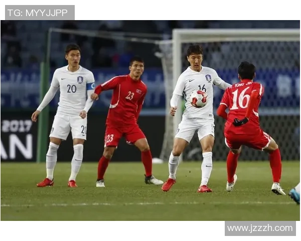 2019年朝鲜男足与韩国男足激战回顾及赛后分析